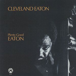 Plenty Good Eaton by Cleveland Eaton