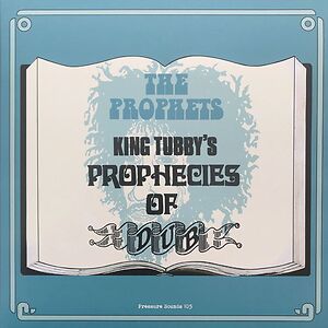 King Tubby's Prophecies Of Dub by The Prophets