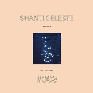 The Sound Of Love International #003 by Shanti Celeste