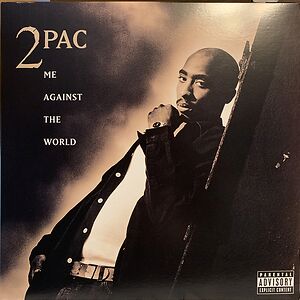 Me Against The World by 2Pac