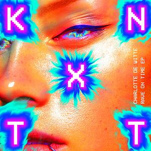 Rave On Time EP by Charlotte de Witte