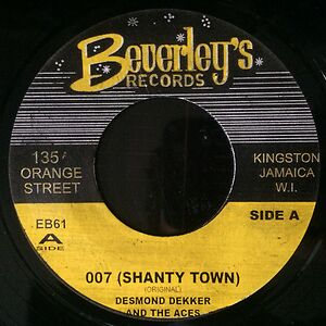 007 (Shanty Town) by Desmond Dekker & The Aces