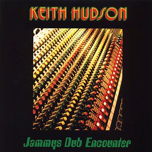 Jammys Dub Encounter by Keith Hudson
