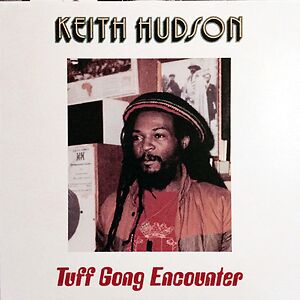 Tuff Gong Encounter by Keith Hudson