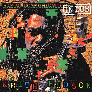 Rasta Communication In Dub by Keith Hudson