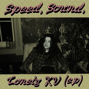 Speed Sound Lonely Kv EP by Kurt Vile