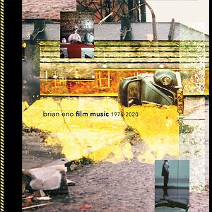Film Music 1976 - 2020 by Brian Eno
