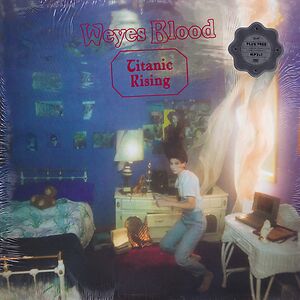 Titanic Rising by Weyes Blood