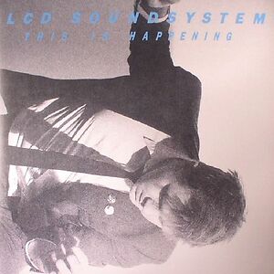 This Is Happening by LCD Soundsystem