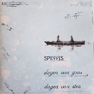 Dagen Van Gras, Dagen Van Stro by Spinvis