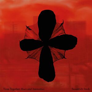 Time Together (Hues & Intensities) by Susannah Stark
