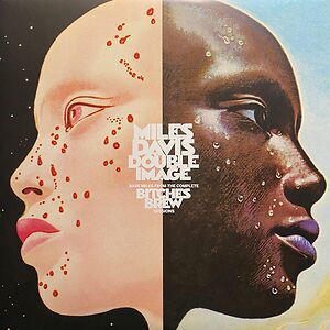 Double Image // Rare Miles From The Complete Bitches Brew Sessions by Miles Davis