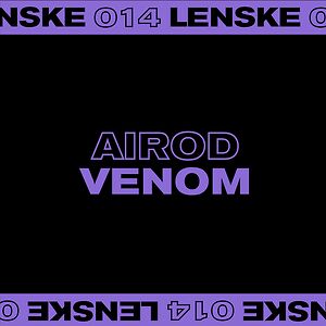 Venom EP - LENSKE014 by AIROD