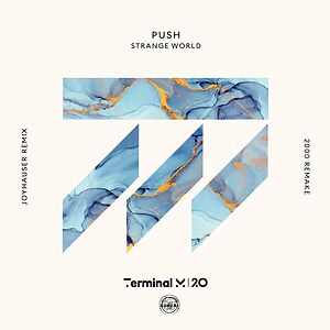 Strange World (Joyhauser Remix + 2000 Remake) - Turquoise coloured vinyl by Push