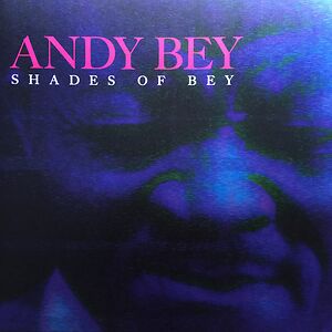 Shades Of Bey by Andy Bey
