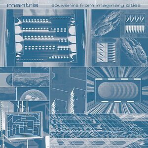 Souvenirs From Imaginary Cities by mantris