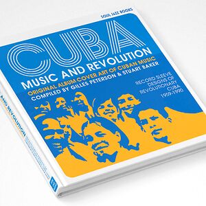 ?Cuba: Music and Revolution: Original Album Cover Art of Cuban Music BOOK by Various
