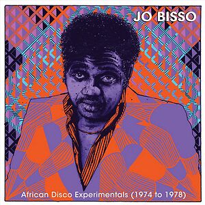 African Disco Experimentals (1974 To 1978) by Jo Bisso