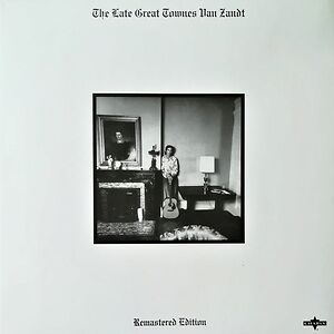 The Late Great Townes Van Zandt by Townes Van Zandt