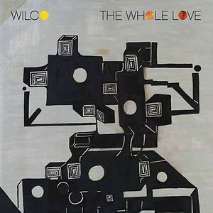 The Whole Love by Wilco