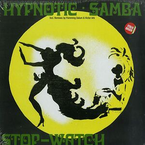 Hypnotic Samba / Stop-Watch by Hypnotic Samba