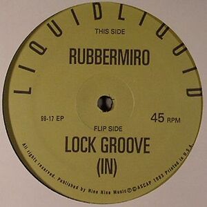 Rubbermiro / Lock Groove (In) by Liquid Liquid
