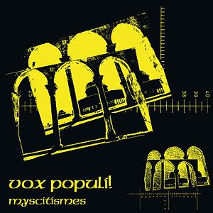 Myscitismes by Vox Populi!