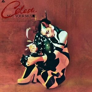 Not Your Muse LP by Celeste