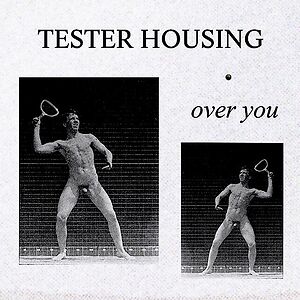 Over You by Tester Housing