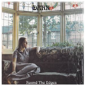 Dark Round The Edges by Dark