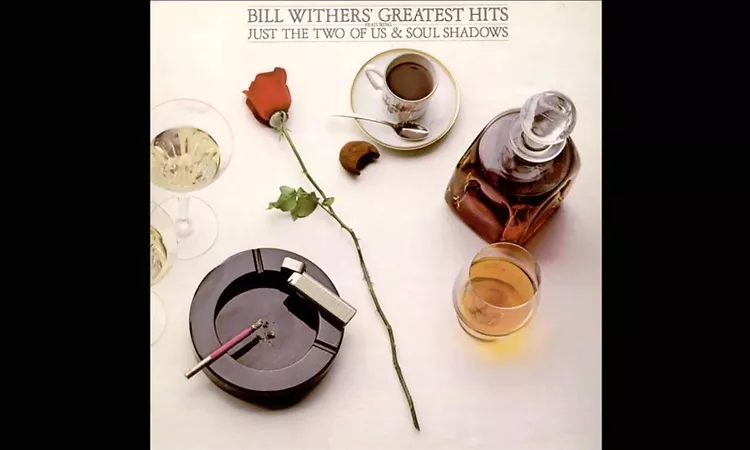 Bill Withers & Grover Washington, Jr - Just The Two Of Us