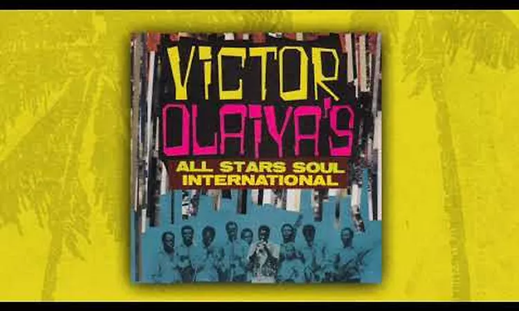 Victor Olaiya - All Stars Soul International (Full Album / ?lbum completo)