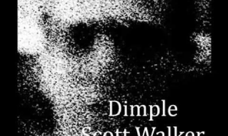 Dimple??  Scott Walker