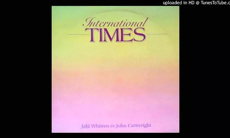 Jaki Whitren & John Cartwright - International Times