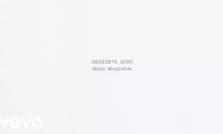 Chris Stapleton - Maggie's Song (Official Audio)