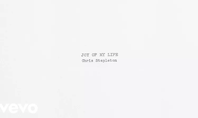 Chris Stapleton - Joy Of My Life (Official Audio)