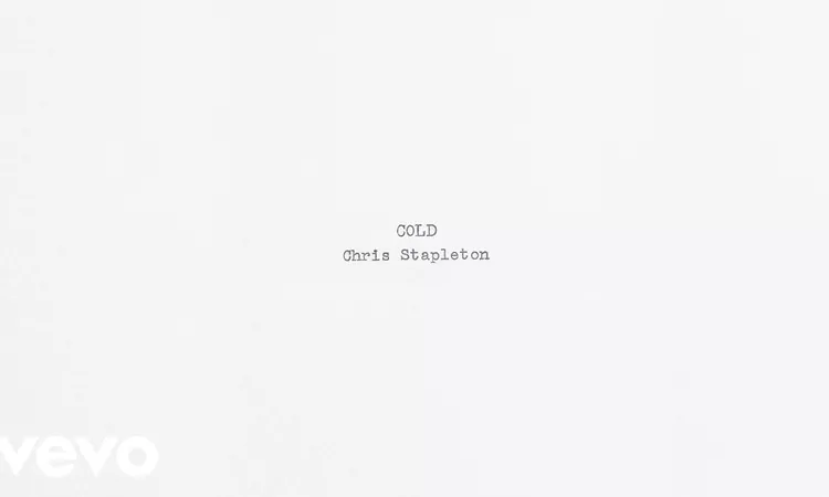 Chris Stapleton - Cold (Official Audio)