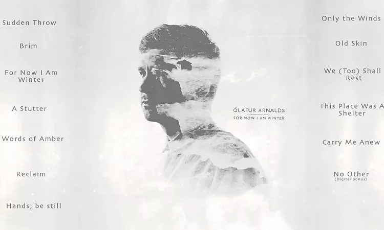 ?lafur Arnalds -  For Now I Am Winter album sampler