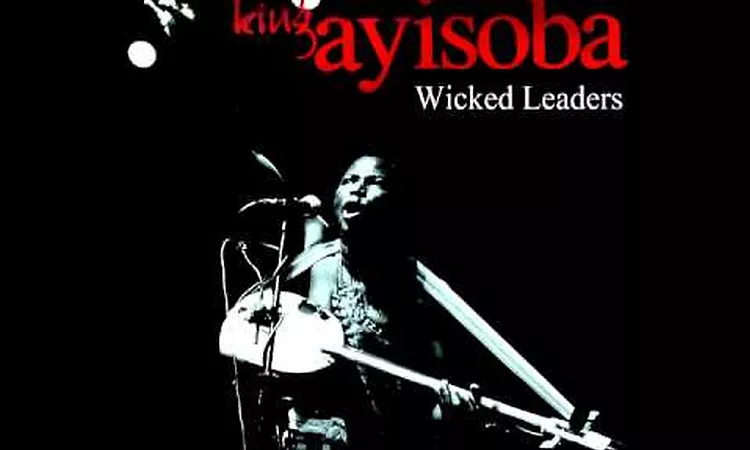 King Ayisoba - Wicked Leaders