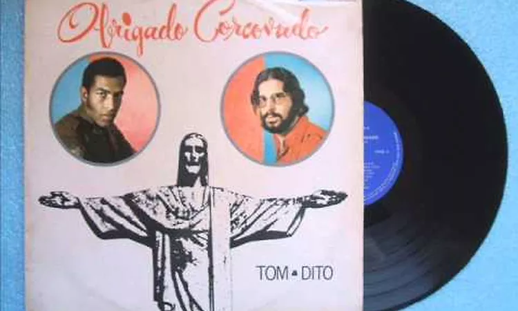 Tom & Dito - Obrigado Corcovado
