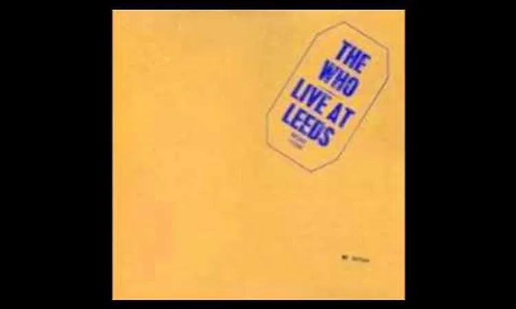 My Generation (Live at Leeds version) - The Who