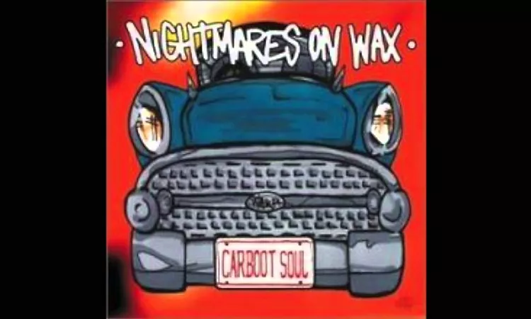 Nightmares on wax-  argha noah