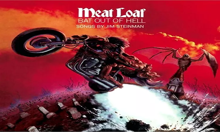 Bat Out of Hell - Meat Loaf