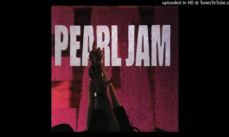 Pearl Jam ?? Once