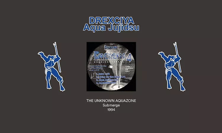 Drexciya - Aqua Jujidsu