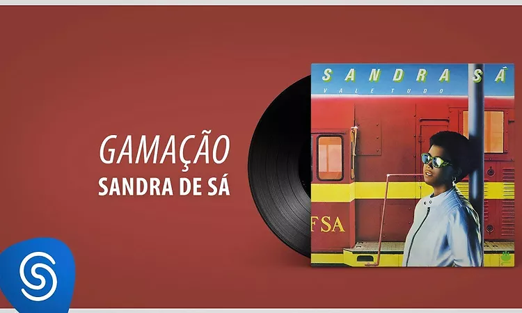Sandra S? - Gama??o (?lbum: Vale Tudo)