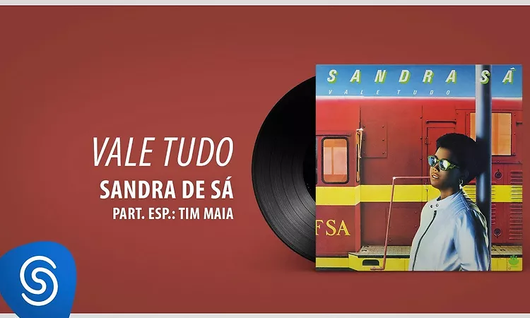 Sandra S? - Vale Tudo (?lbum: Vale Tudo)