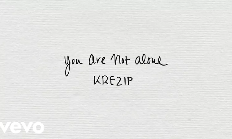 Krezip - You Are Not Alone (Lyric Video)