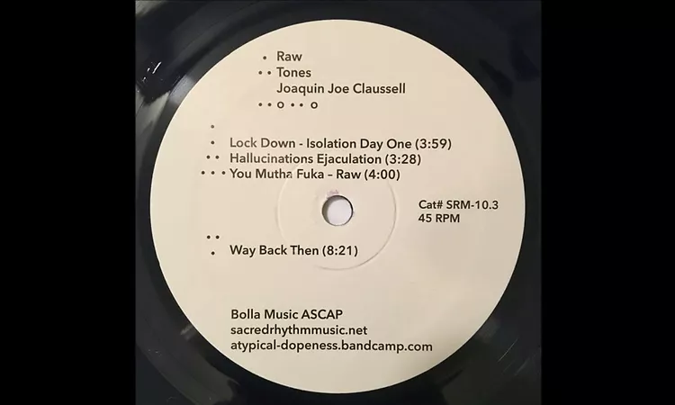 Joaquin Joe Claussell - Lock Down - Isolation Day One