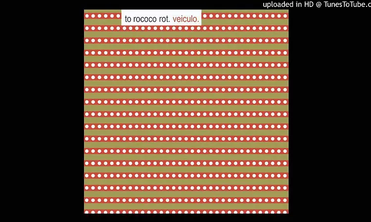 To Rococo Rot - Lips